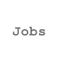 Jobs